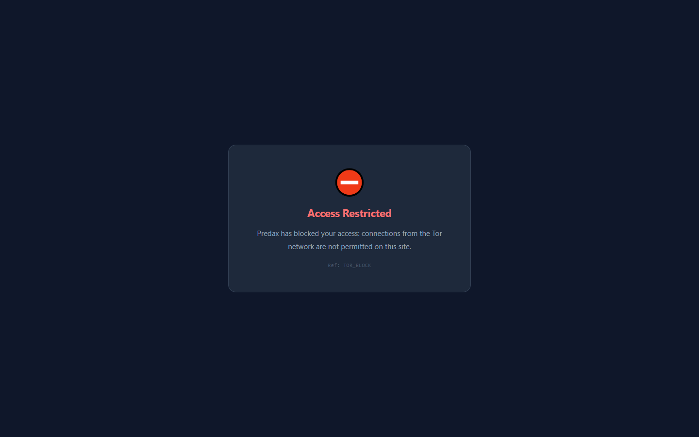 What a blocked visitor sees. The reference code names the rule that fired — here TOR_BLOCK, not a generic error.