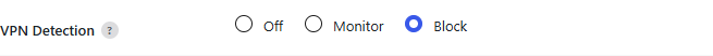 VPN Detection set to Block